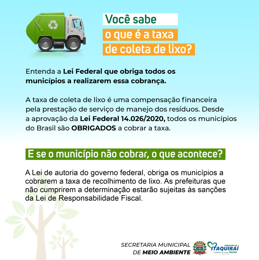 Entenda a Lei Federal que obriga todos os municípios a realizarem a cobrança da taxa de recolhimento de lixo
