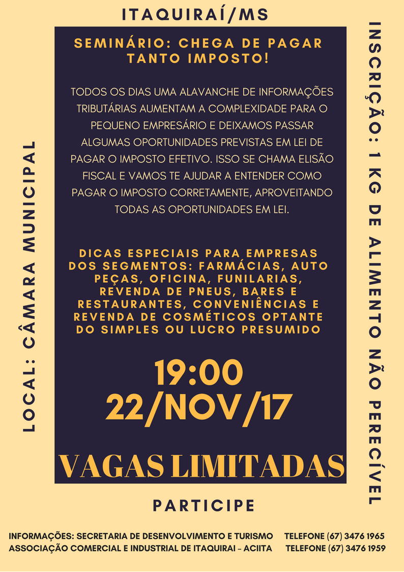 Prefeitura e ACIITA realizam a palestra “Chega de pagar tanto imposto”, dia 22 de novembro