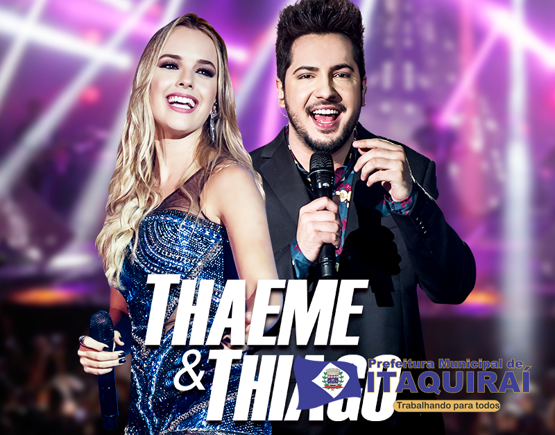 Confirmada dupla Thaeme e Thiago para mega show na Itaquipesca 2017