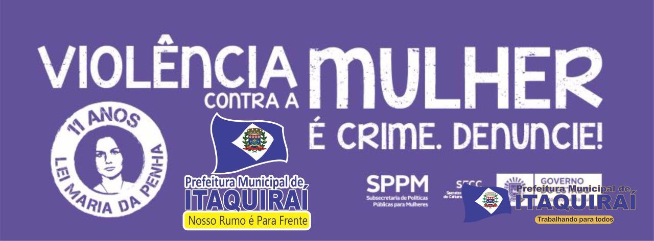 Coordenadoria de Políticas Públicas para Mulher desenvolve a campanha Agosto Lilás em Itaquiraí; autoridades participam